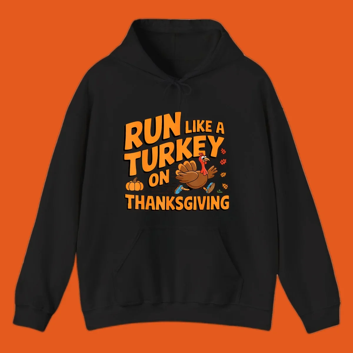 Run Like A Turkey On Thanksgiving text and cartoon turkey illustration.