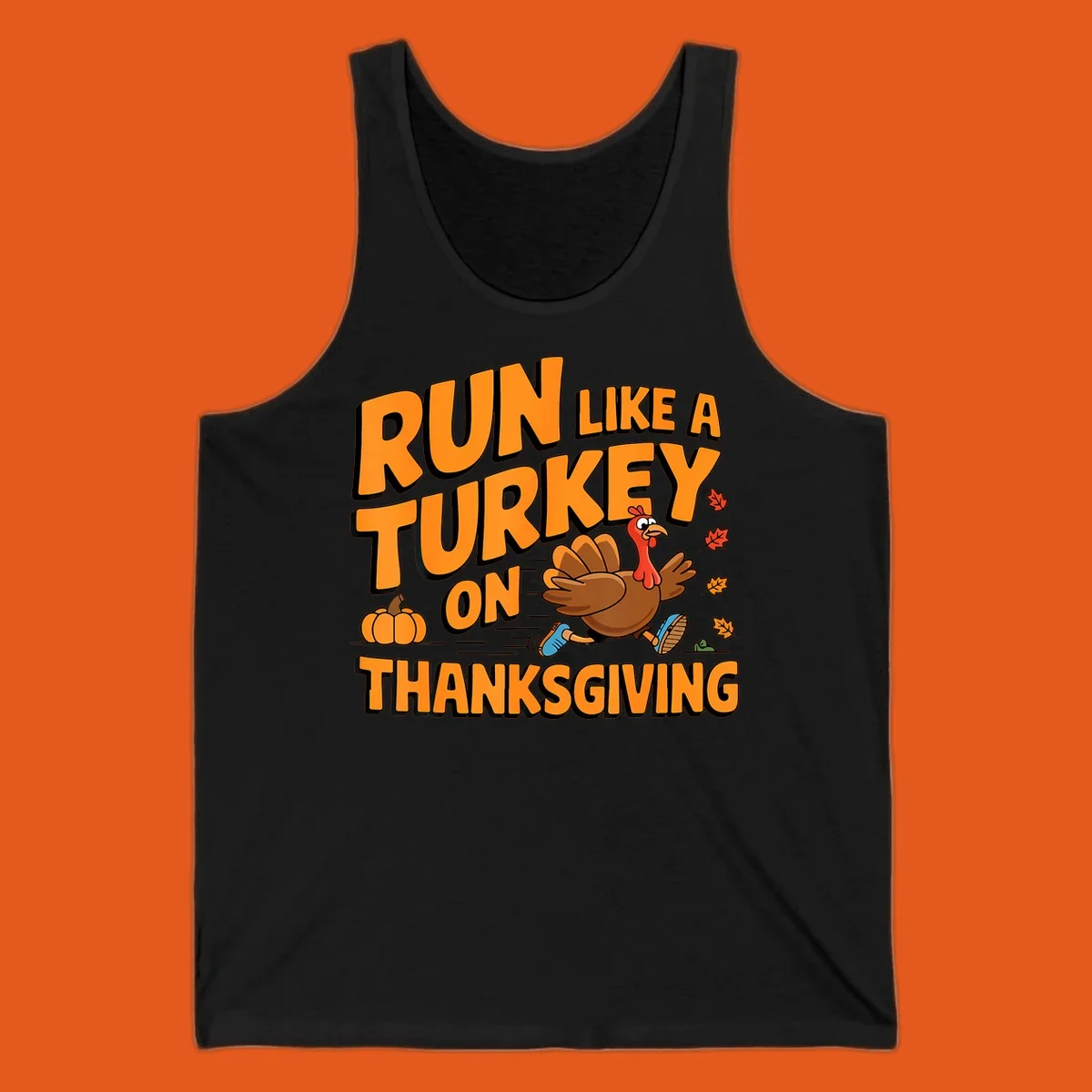 Run Like A Turkey On Thanksgiving text and cartoon turkey illustration.