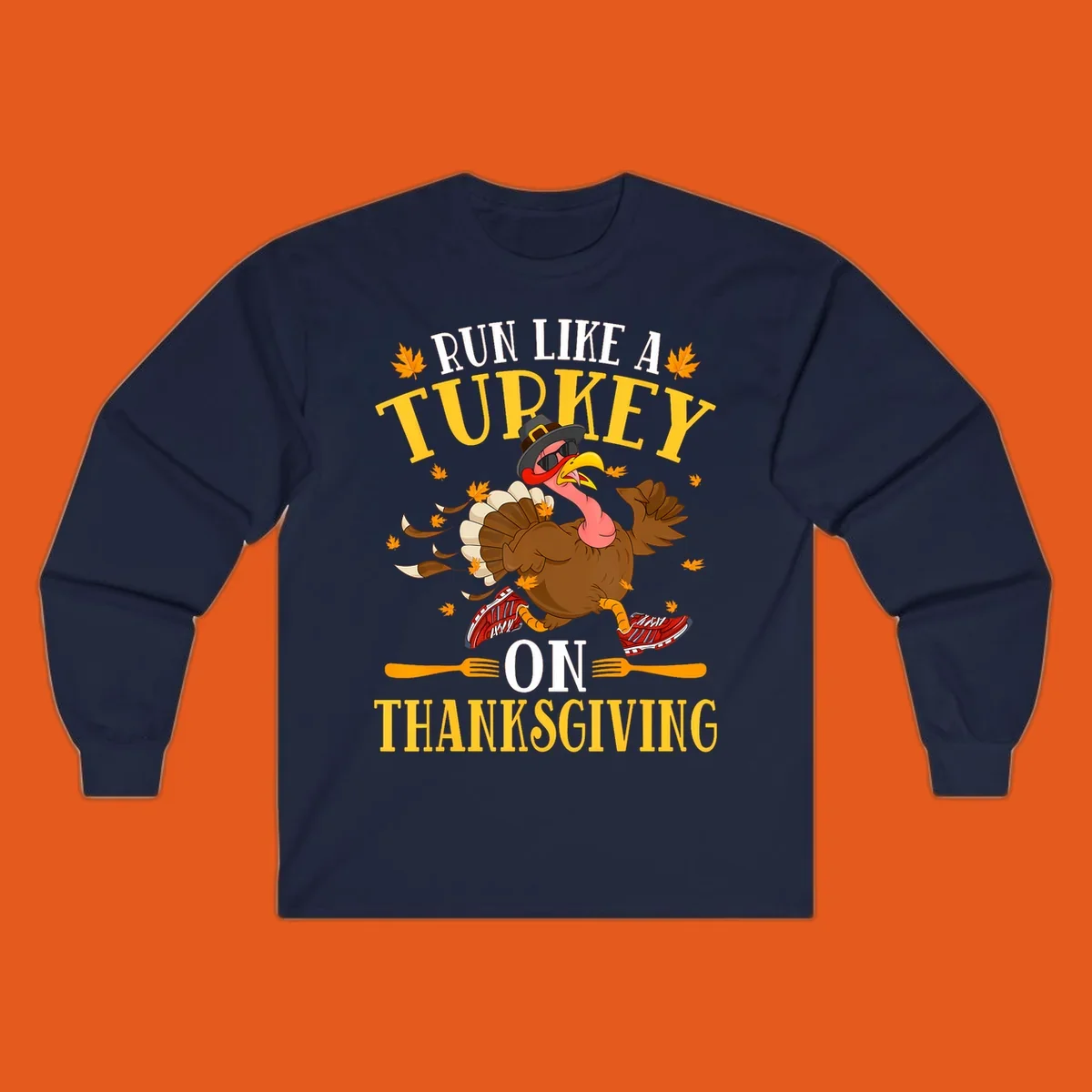 Illustration of a running turkey with text 'Run Like A Turkey On Thanksgiving'.