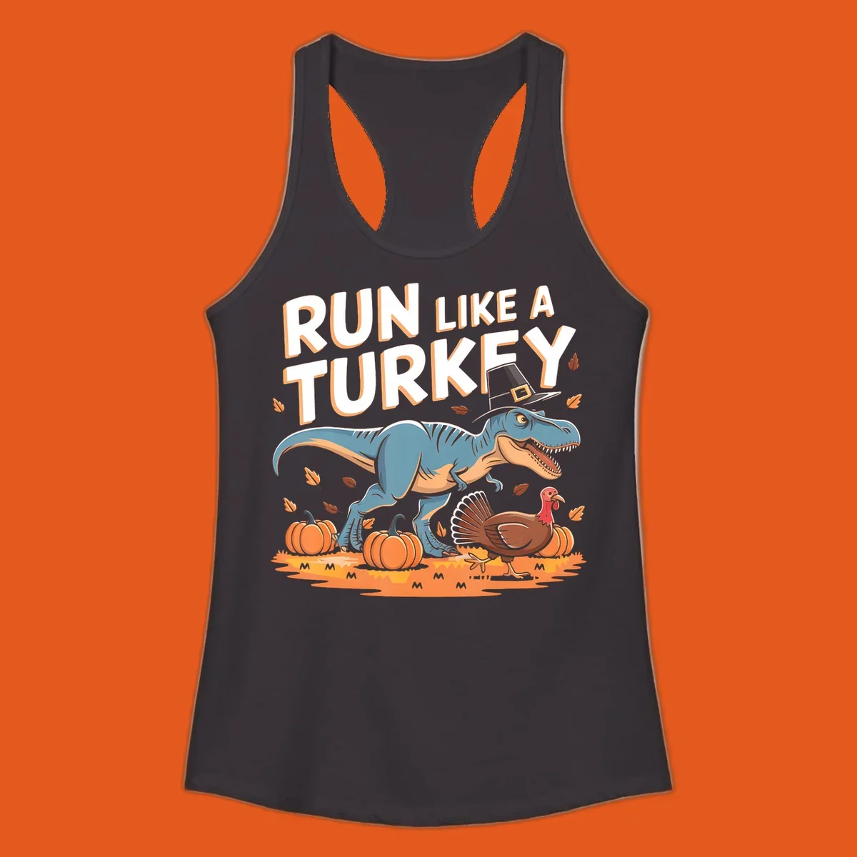 Run like a turkey dinosaur design with T-Rex, turkey, pumpkins and text.