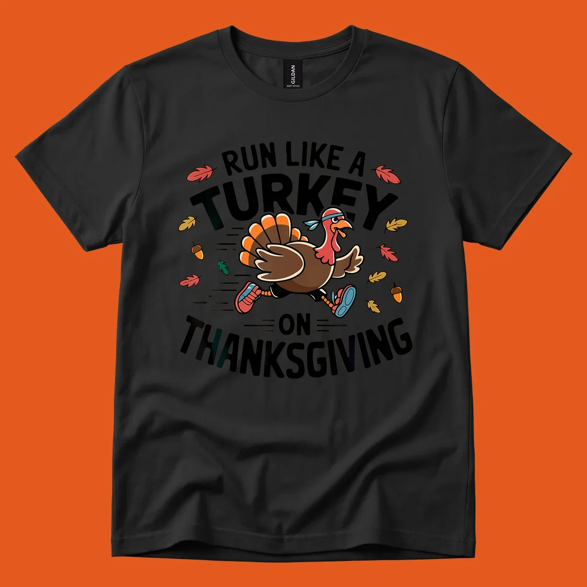 Illustration of a running turkey with text 'Run Like A Turkey On Thanksgiving'.