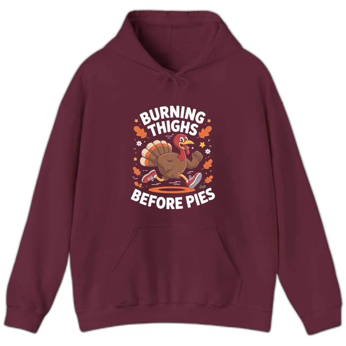 Running Turkey Burn Thighs Before Pies Hoodie in Maroon