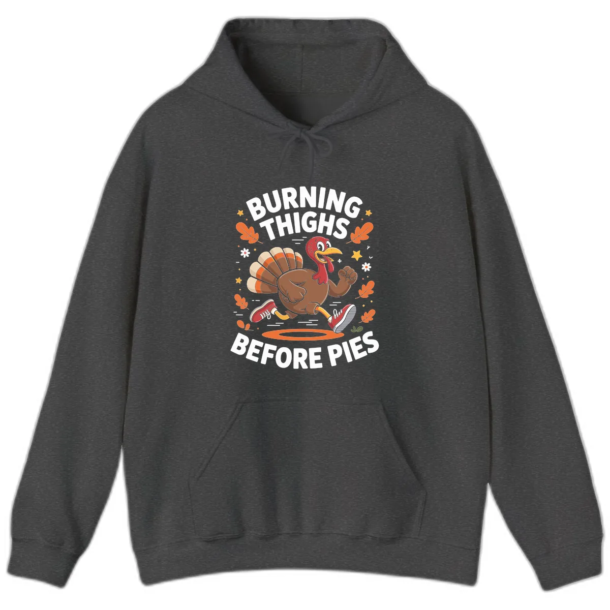 Running Turkey Burn Thighs Before Pies Hoodie in Dark Heather