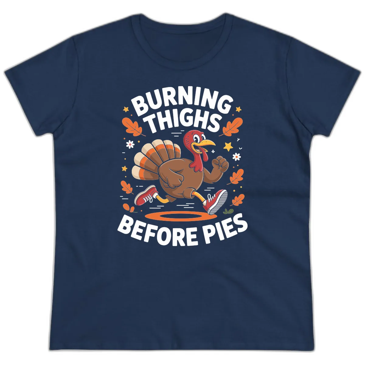 Running Turkey Burn Thighs Before Pies Ladies Tee in Navy