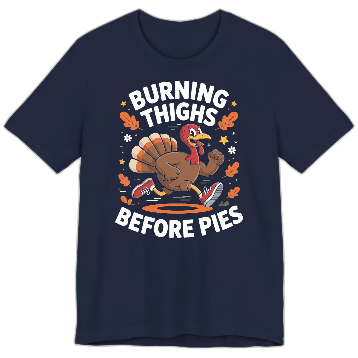 Running Turkey Burn Thighs Before Pies Premium T-Shirt in Navy