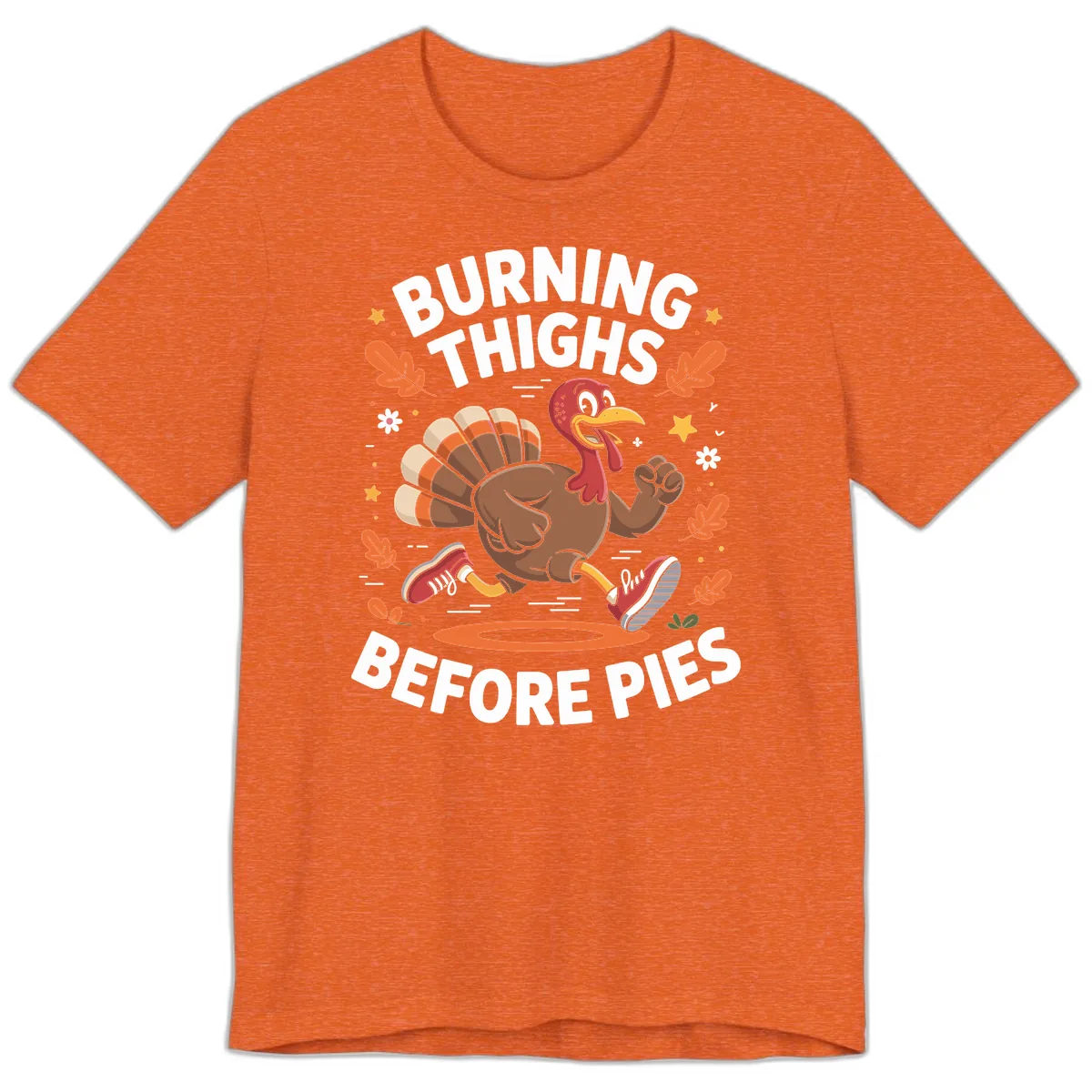 Running Turkey Burn Thighs Before Pies Premium T-Shirt in Heather Orange
