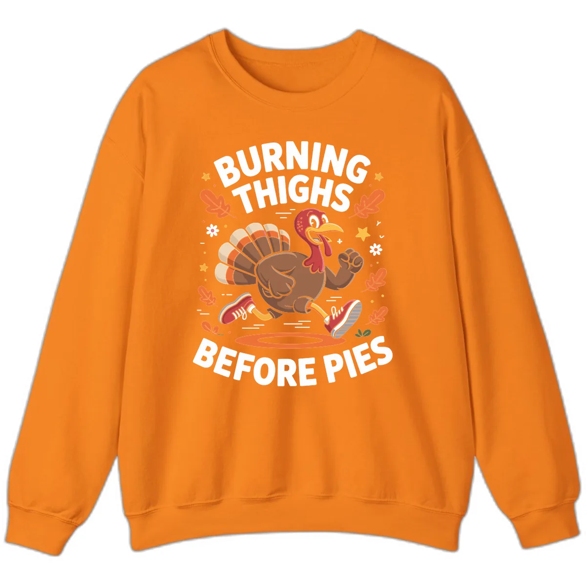 Running Turkey Burn Thighs Before Pies Sweatshirt in Safety Orange