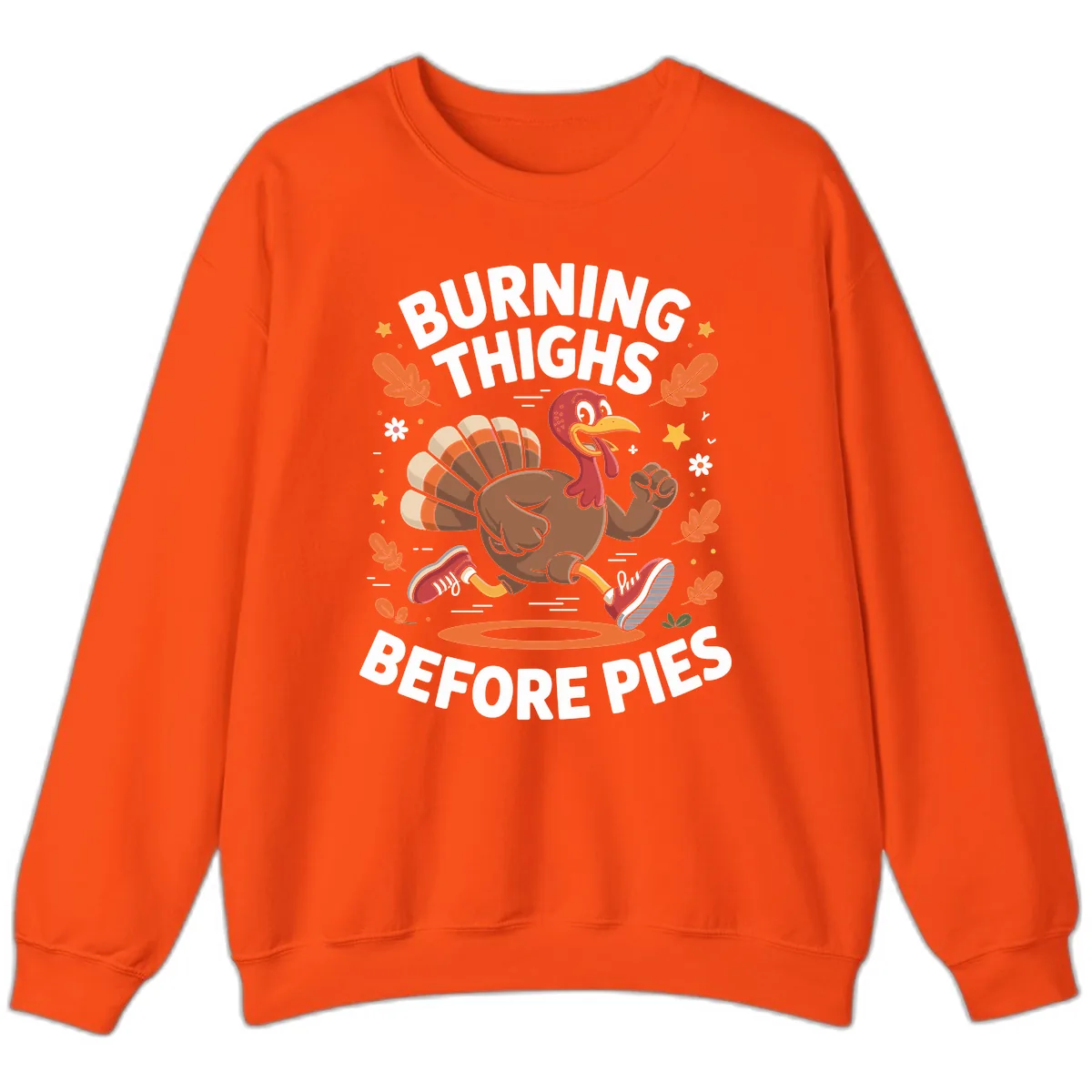 Running Turkey Burn Thighs Before Pies Sweatshirt in Orange
