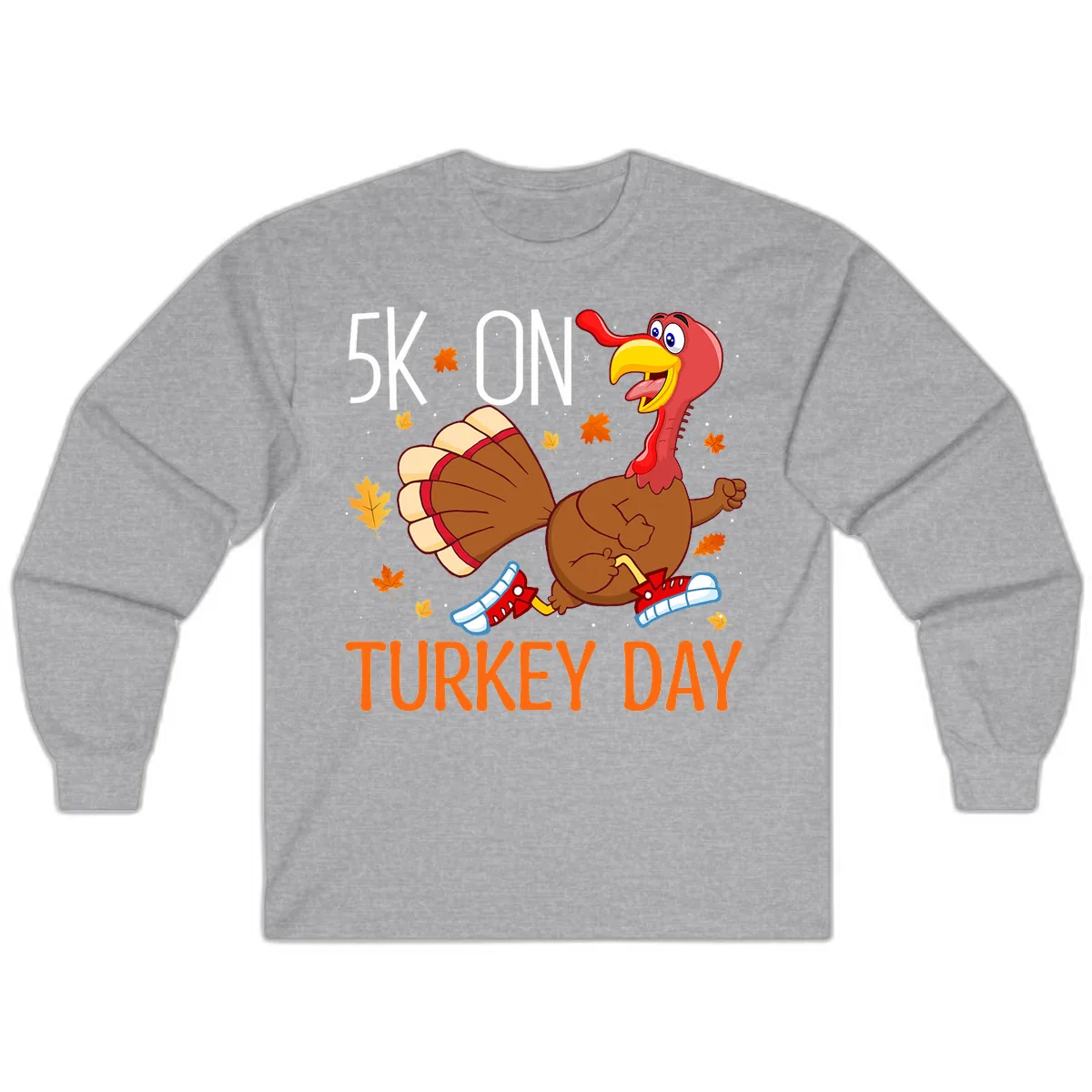5k On Turkey Day Running Turkey Long Sleeve in Sport Grey