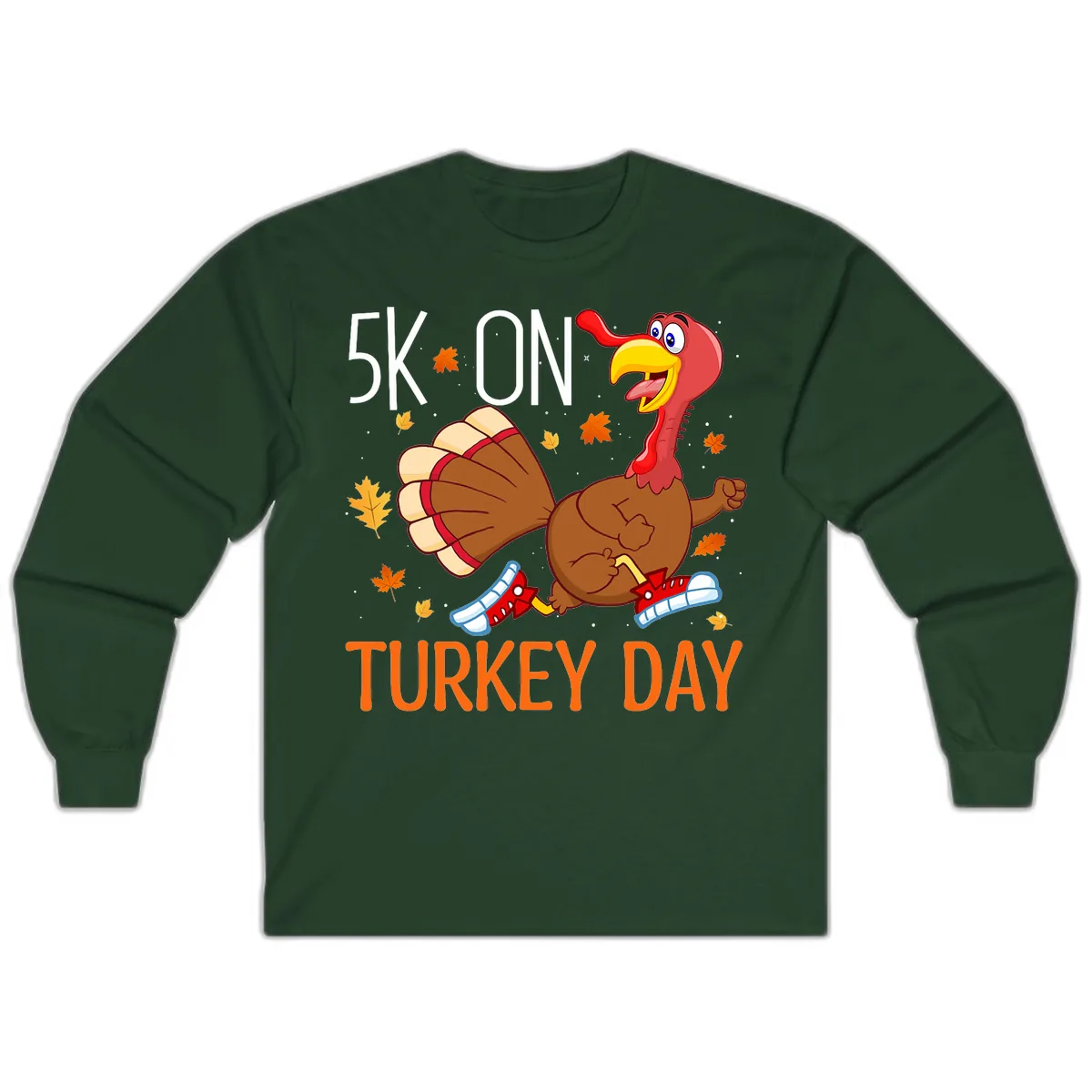 5k On Turkey Day Running Turkey Long Sleeve in Forest Green