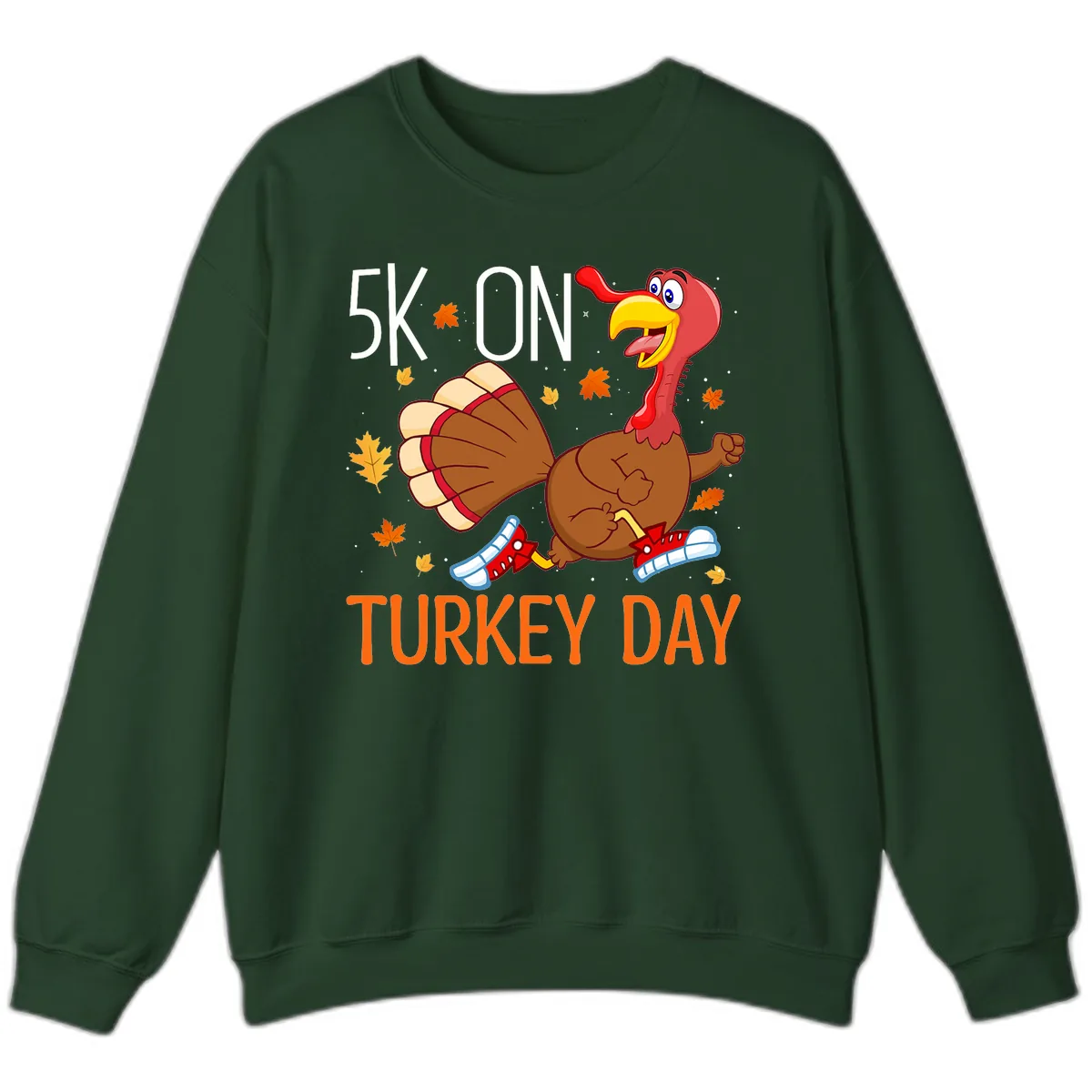 5k On Turkey Day Running Turkey Sweatshirt in Forest Green