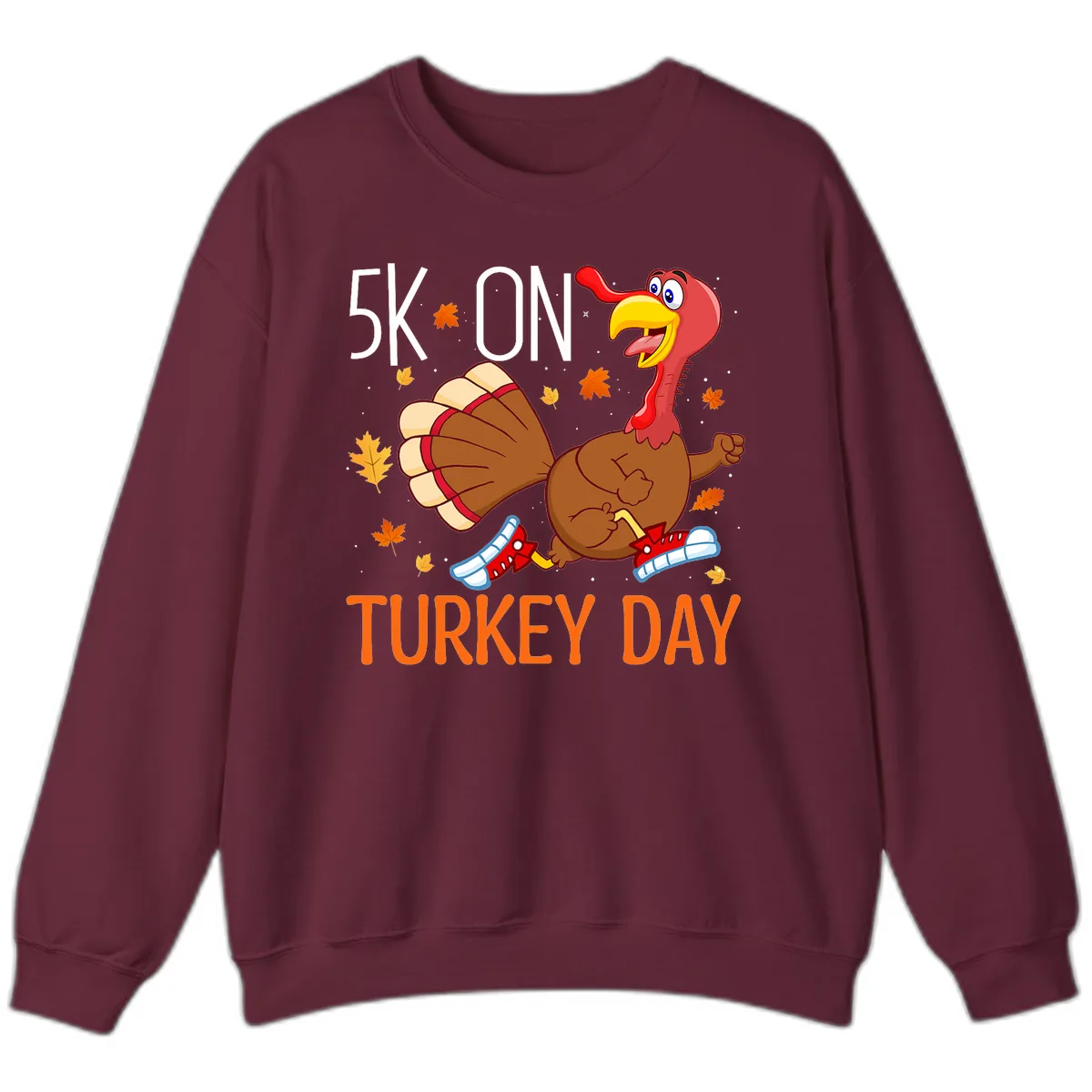 5k On Turkey Day Running Turkey Sweatshirt in Maroon