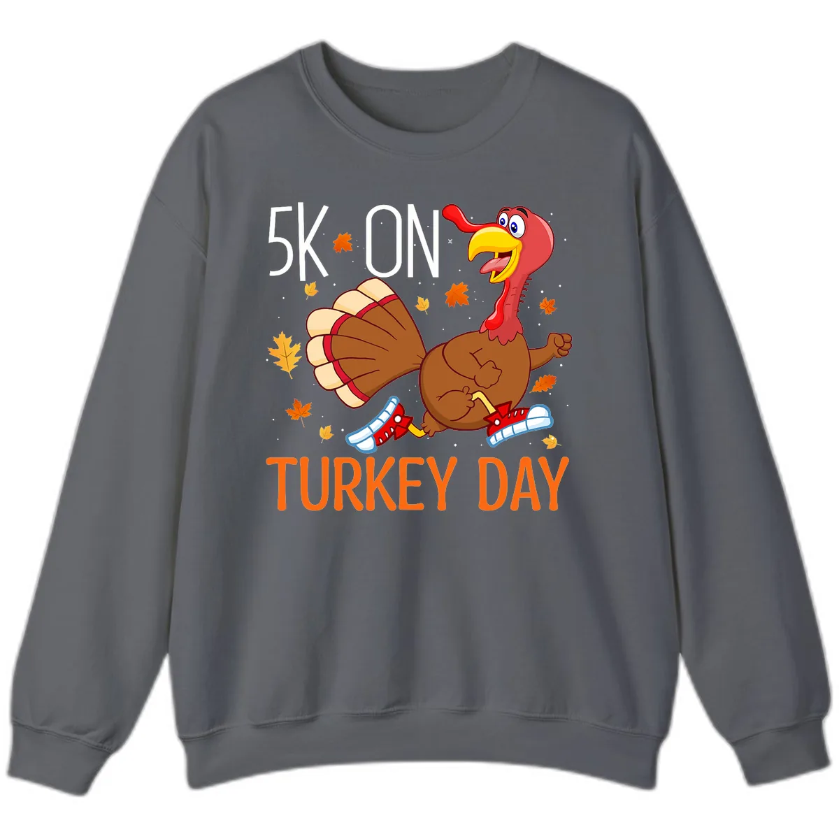 5k On Turkey Day Running Turkey Sweatshirt in Charcoal