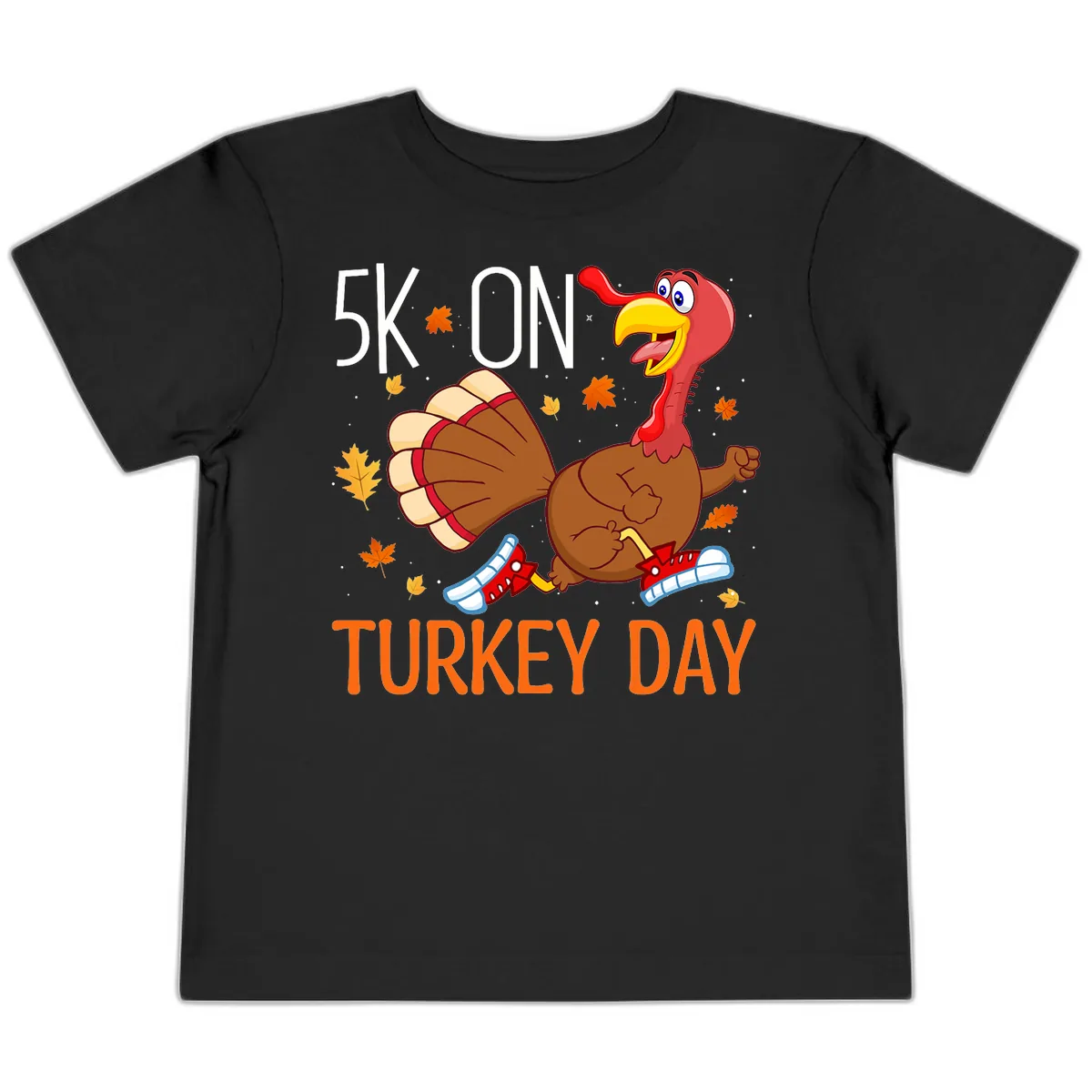 5k On Turkey Day Running Turkey Toddler T-Shirt in Black