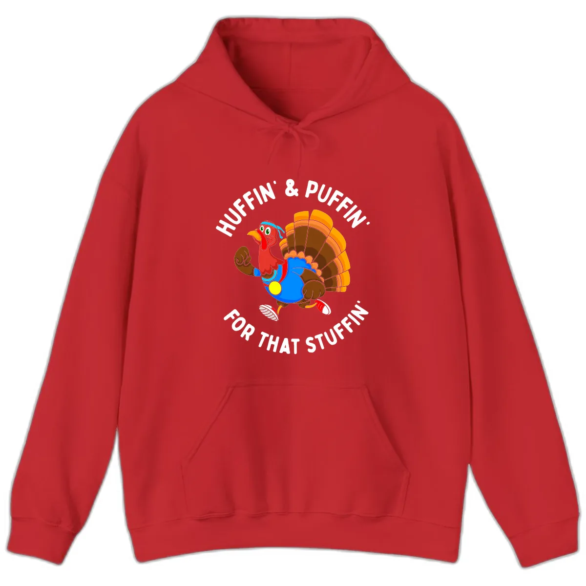 Huffin' & Puffin' For That Stuffin' Hoodie in Red
