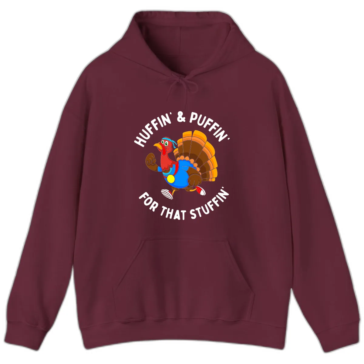 Huffin' & Puffin' For That Stuffin' Hoodie in Maroon