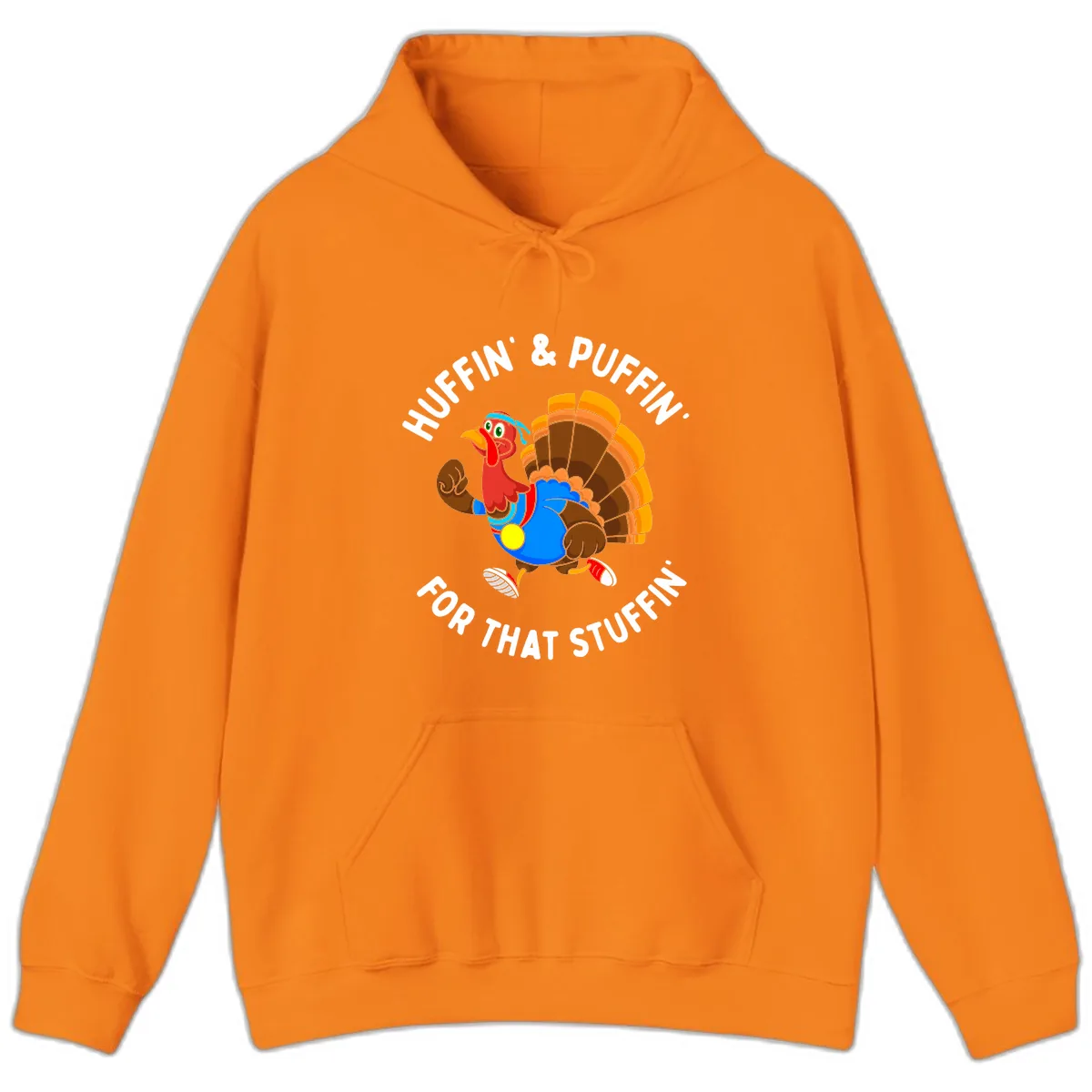 Huffin' & Puffin' For That Stuffin' Hoodie in Safety Orange