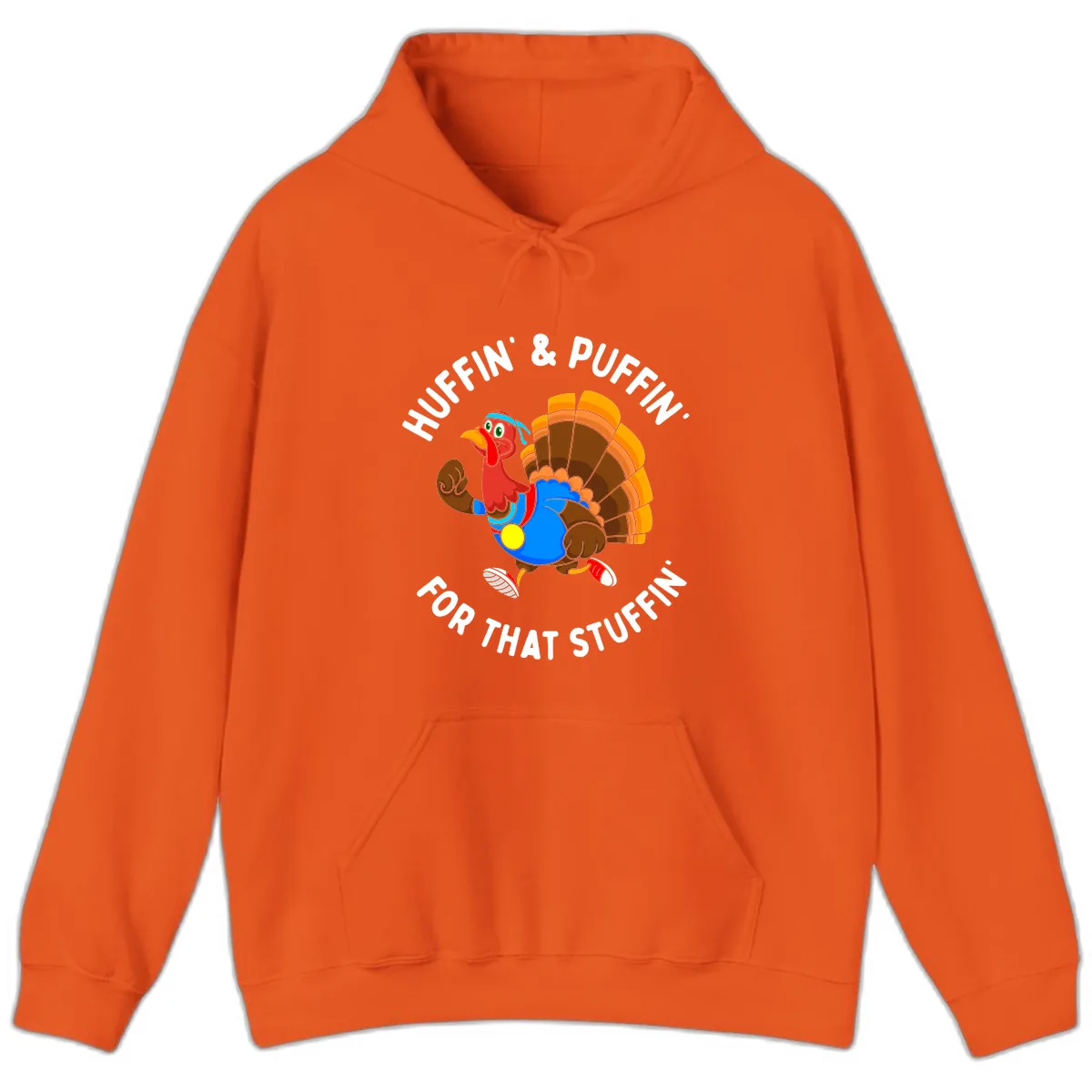 Huffin' & Puffin' For That Stuffin' Hoodie in Orange