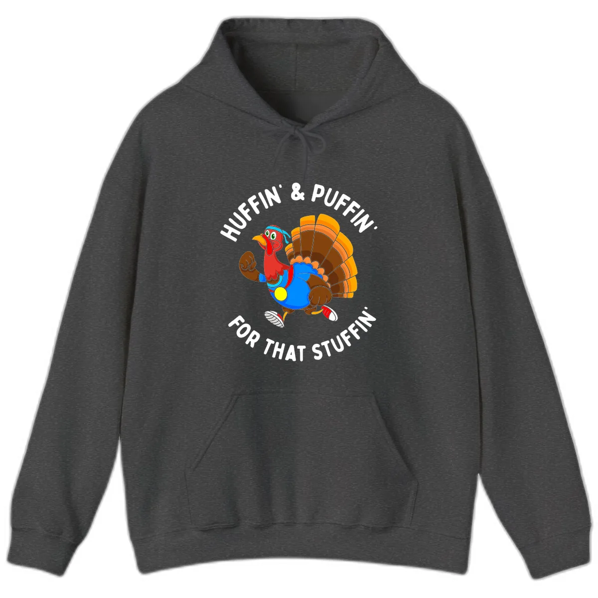Huffin' & Puffin' For That Stuffin' Hoodie in Dark Heather