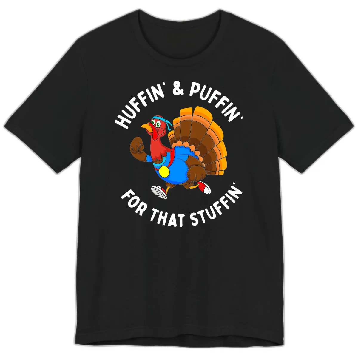 Huffin' & Puffin' For That Stuffin' Premium T-Shirt in Black