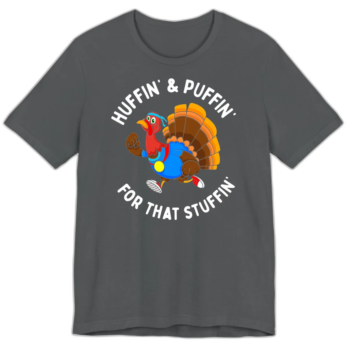 Huffin' & Puffin' For That Stuffin' Premium T-Shirt in Asphalt
