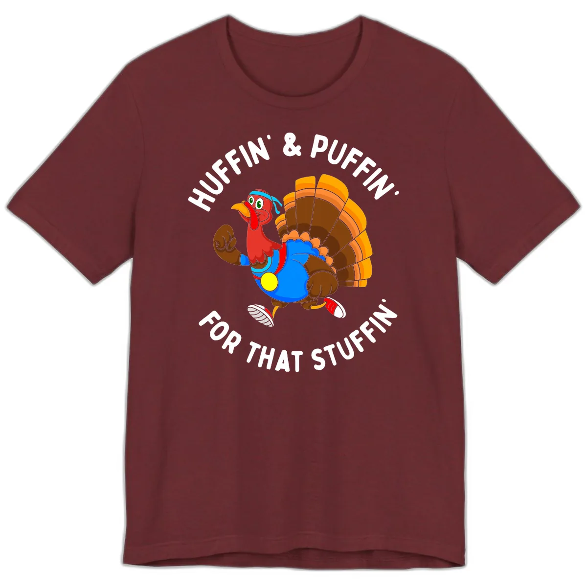 Huffin' & Puffin' For That Stuffin' Premium T-Shirt in Heather Cardinal