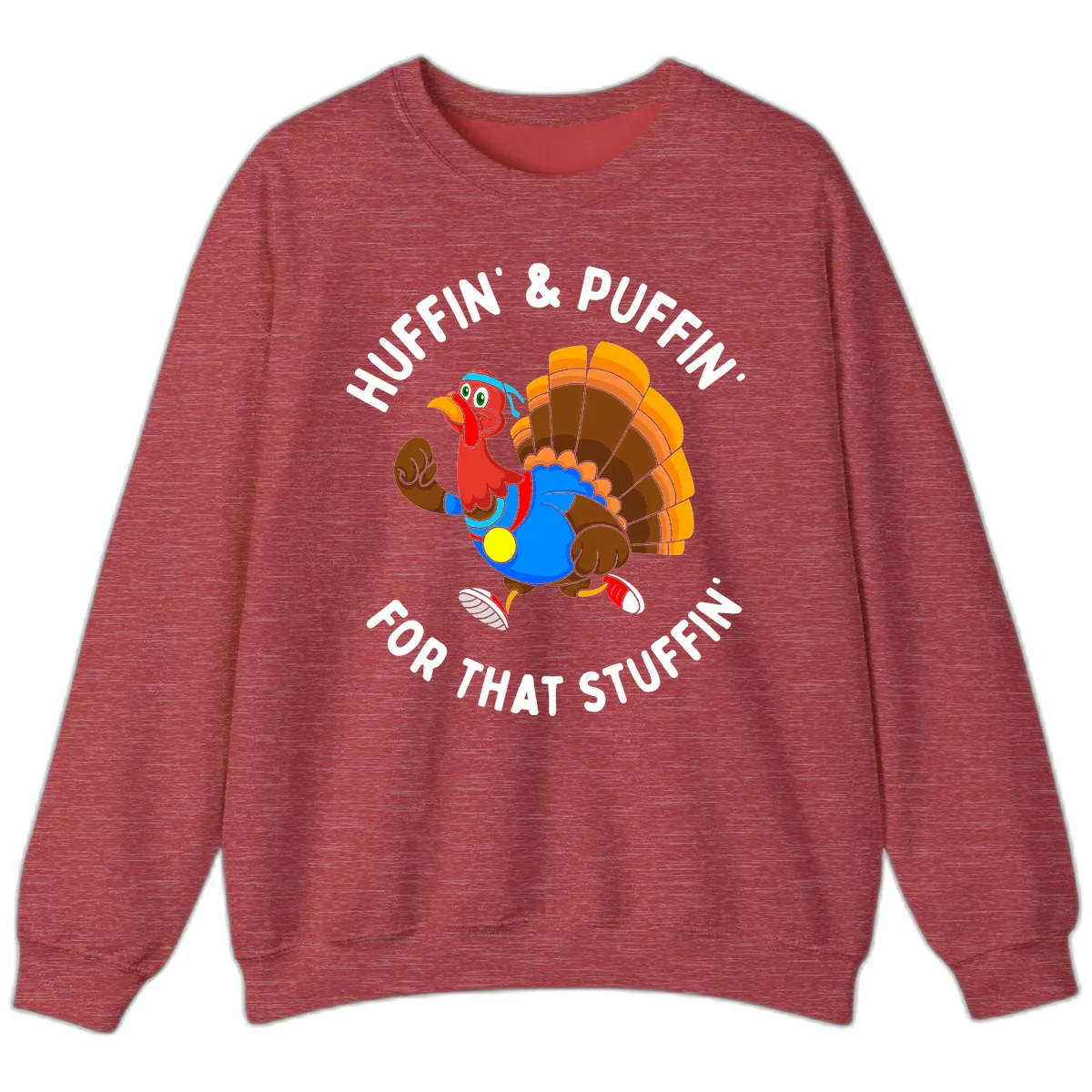 Huffin' & Puffin' For That Stuffin' Sweatshirt in Heather Scarlet Red