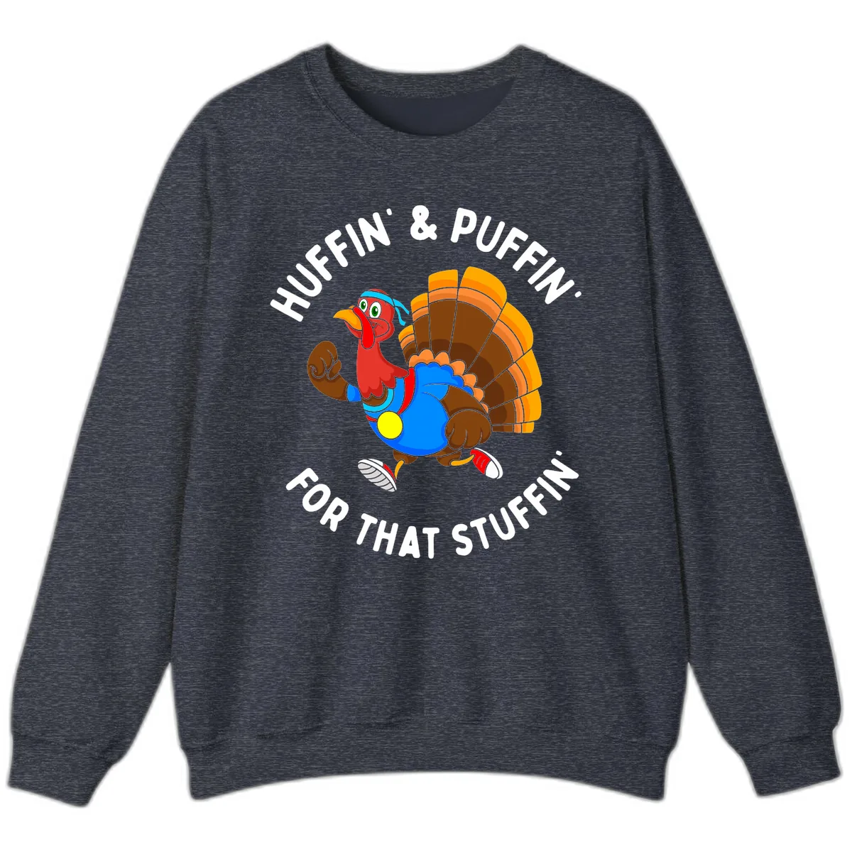 Huffin' & Puffin' For That Stuffin' Sweatshirt in Heather Sport Dark Navy