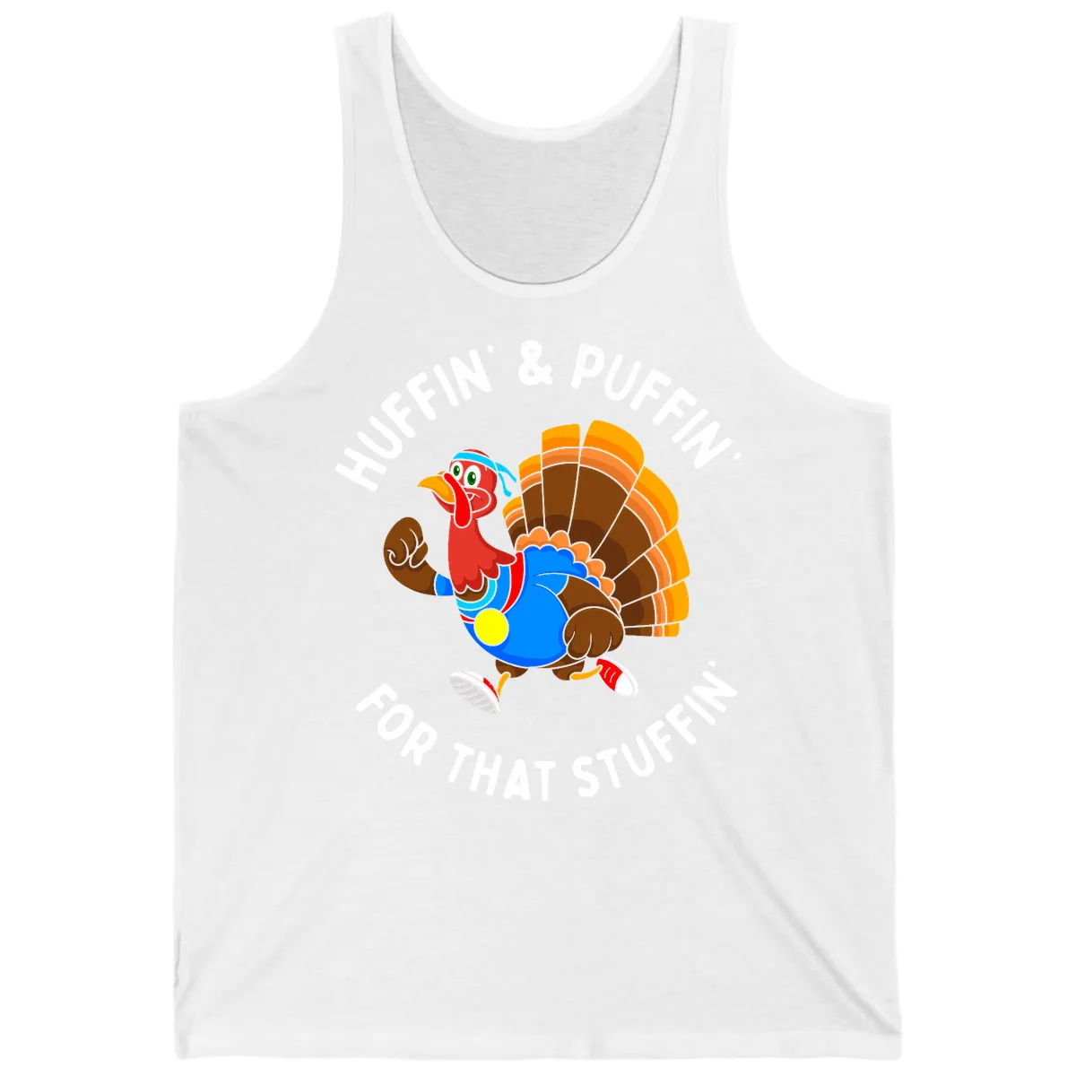 Huffin' & Puffin' For That Stuffin' Tank in White