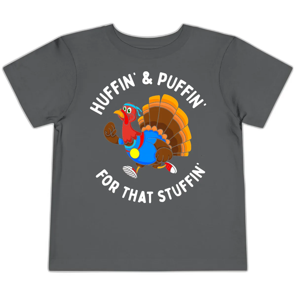 Huffin' & Puffin' For That Stuffin' Toddler T-Shirt in Asphalt
