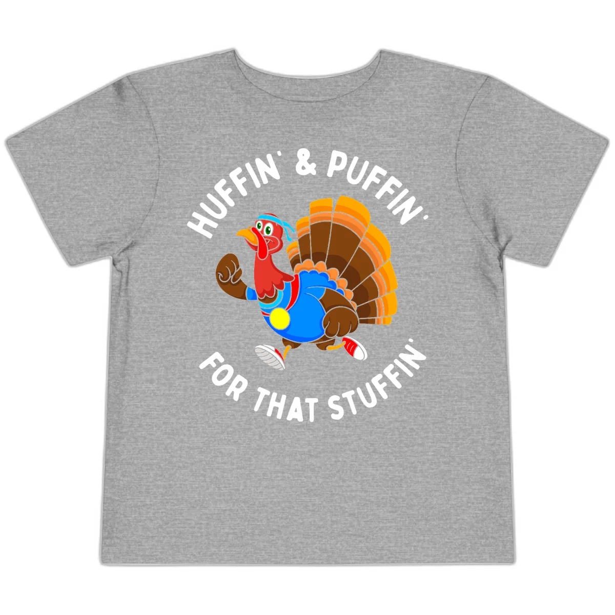 Huffin' & Puffin' For That Stuffin' Toddler T-Shirt in Athletic Heather