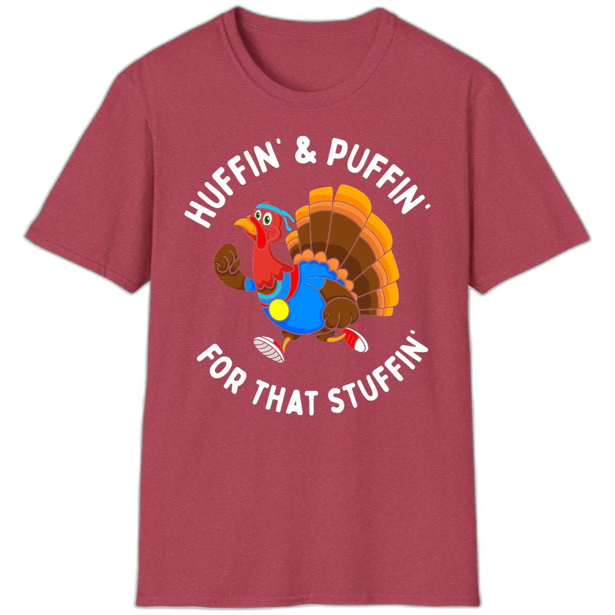 Huffin' & Puffin' For That Stuffin' T-Shirt in Heather Cardinal
