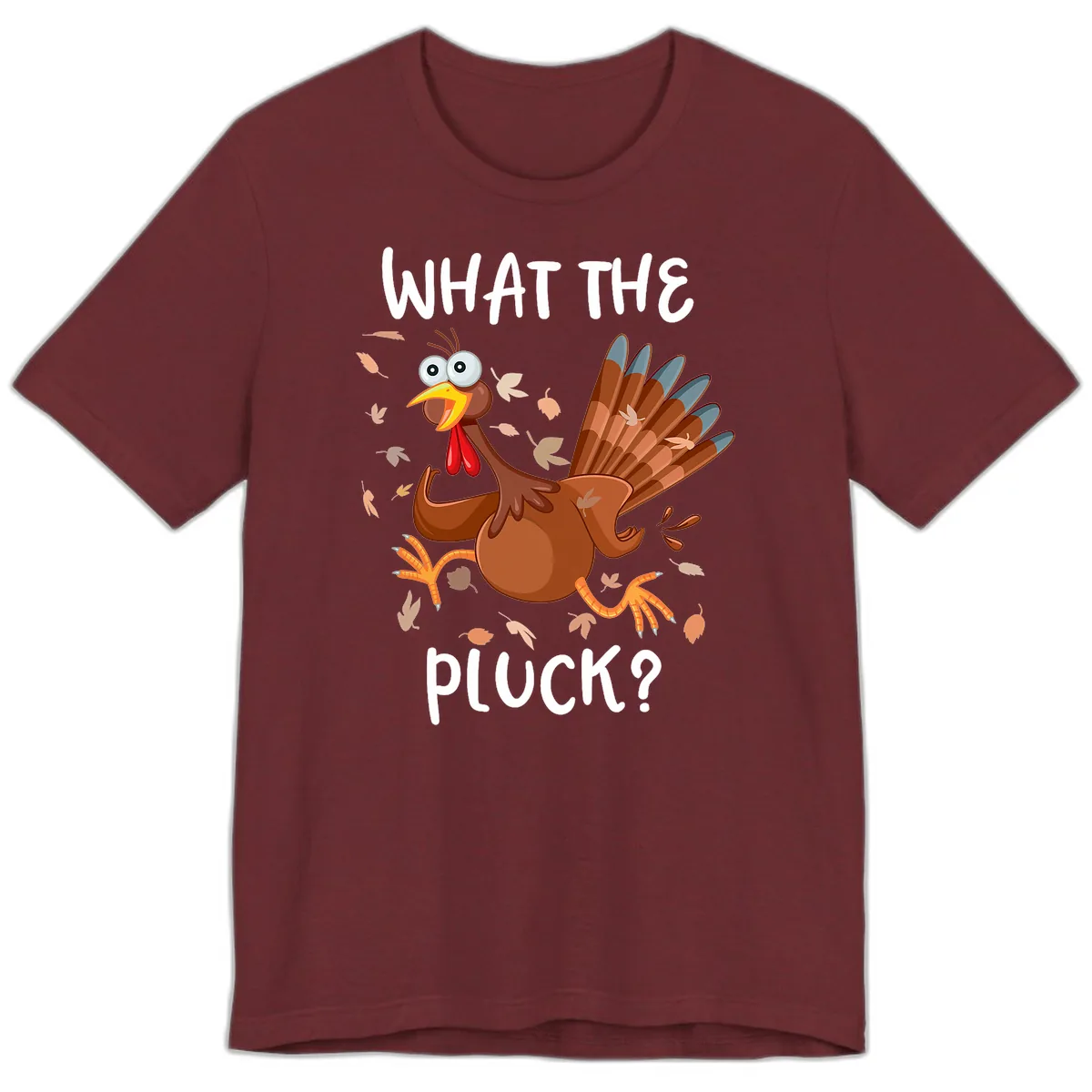 Funny Turkey What The Pluck Thanksgiving Premium T-Shirt in Heather Cardinal