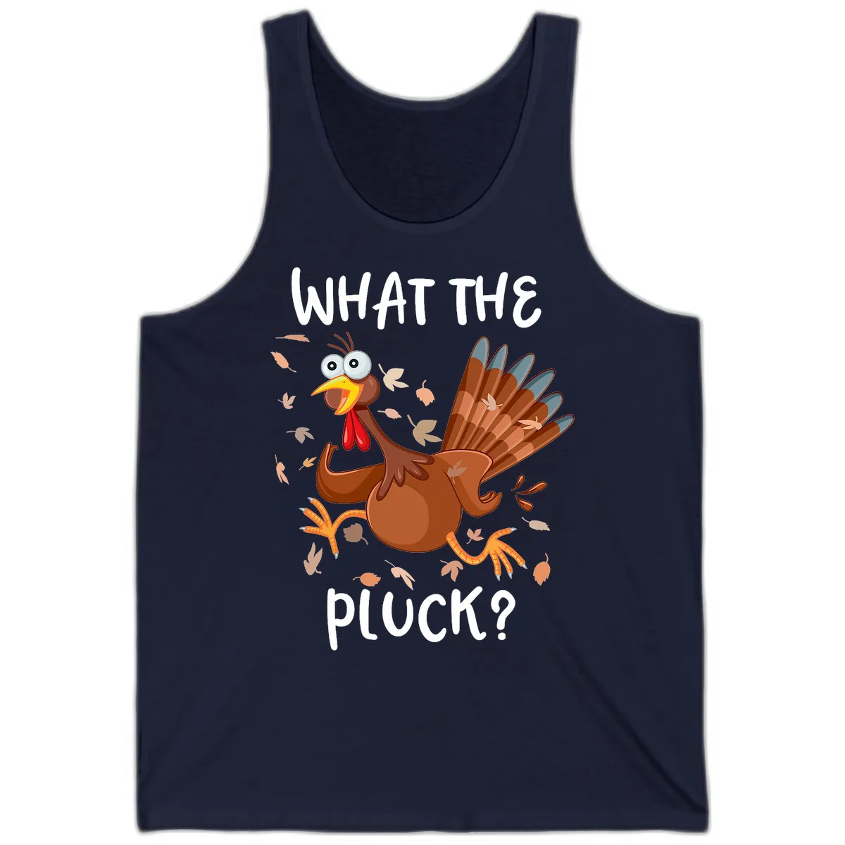 Funny Turkey What The Pluck Thanksgiving Tank in Navy