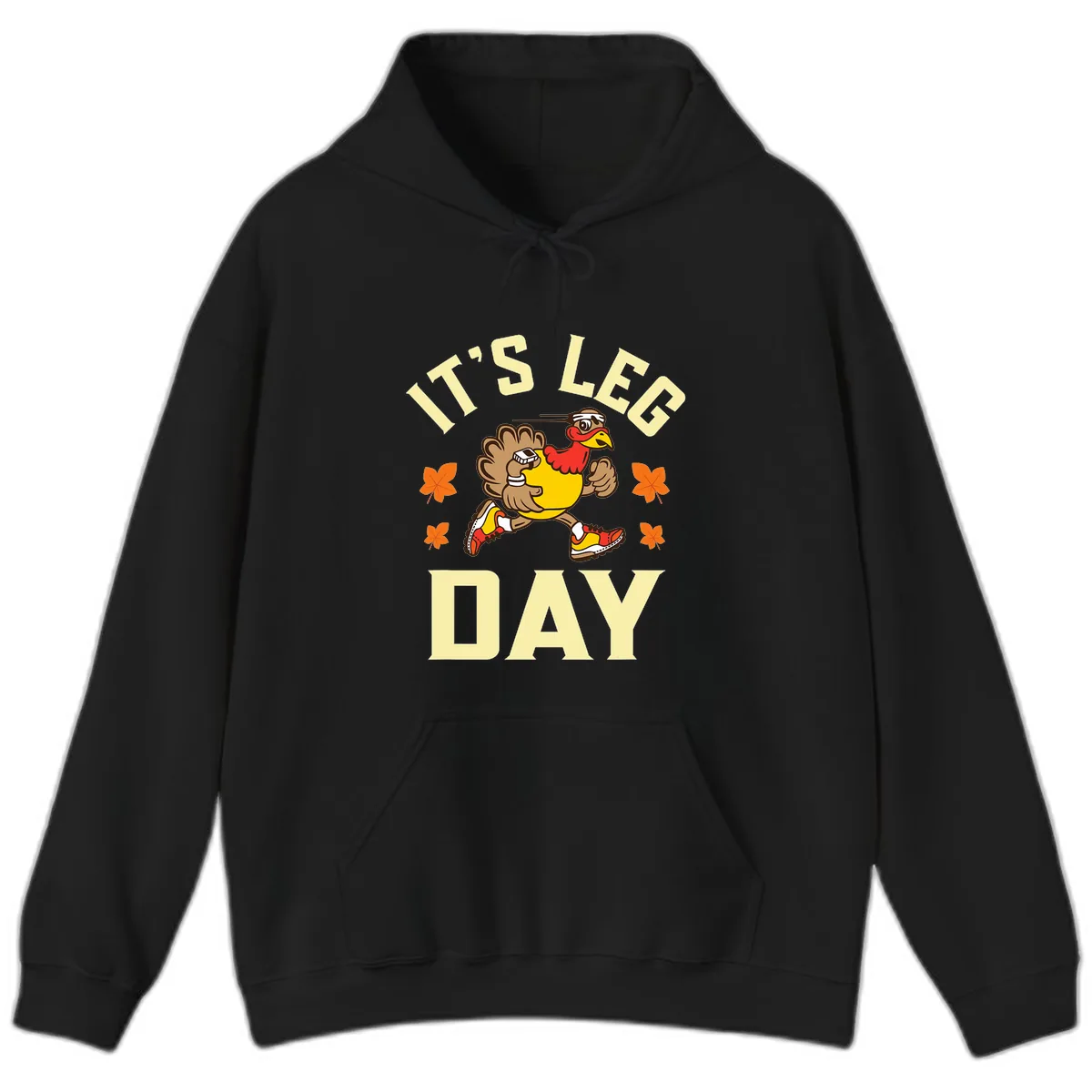 It's Leg Day Turkey Trot Hoodie in Black