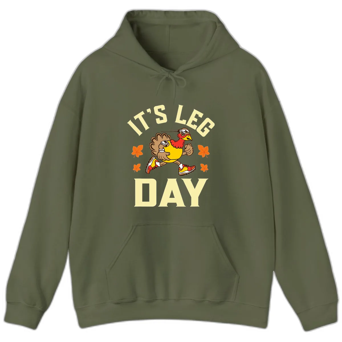 It's Leg Day Turkey Trot Hoodie in Military Green