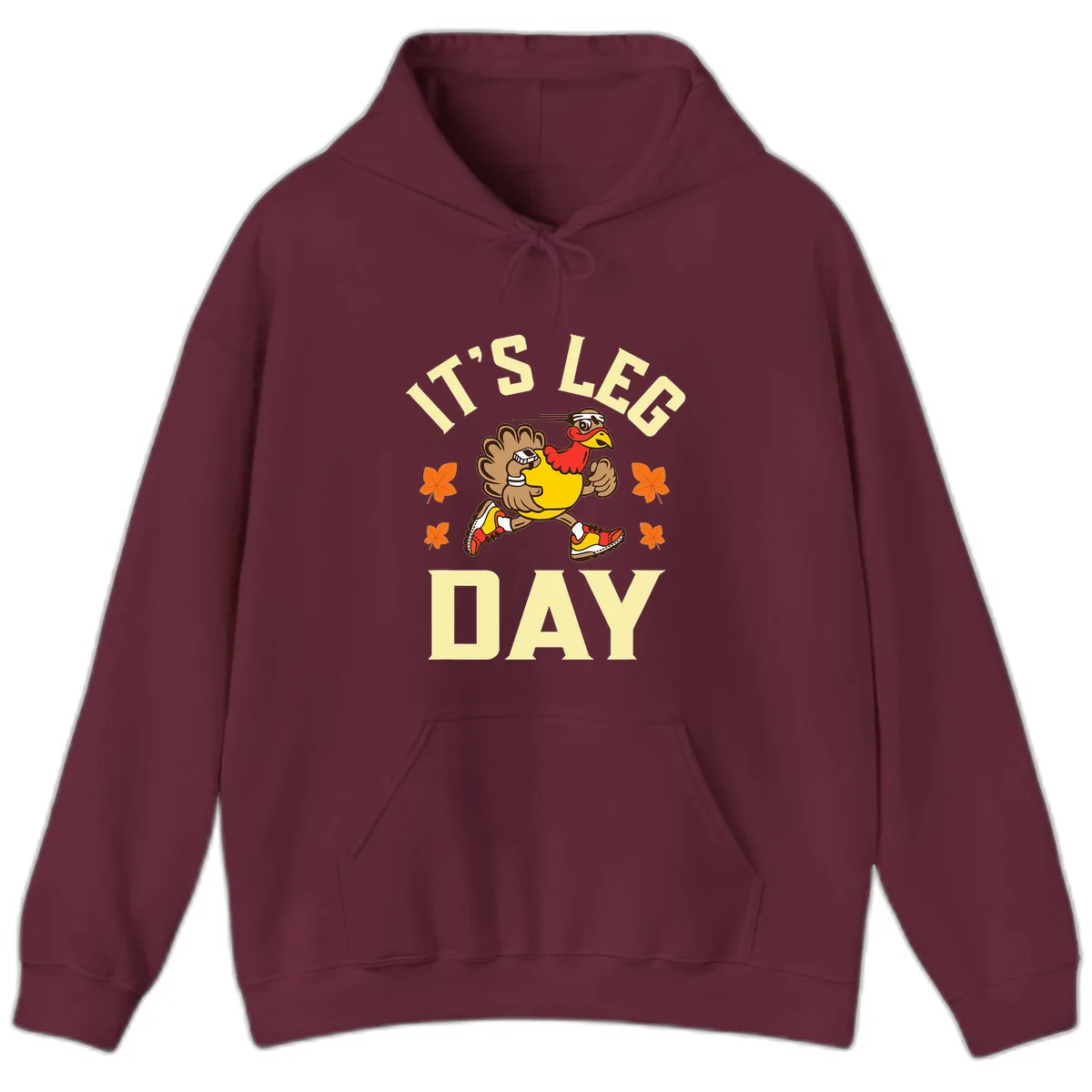 It's Leg Day Turkey Trot Hoodie in Maroon