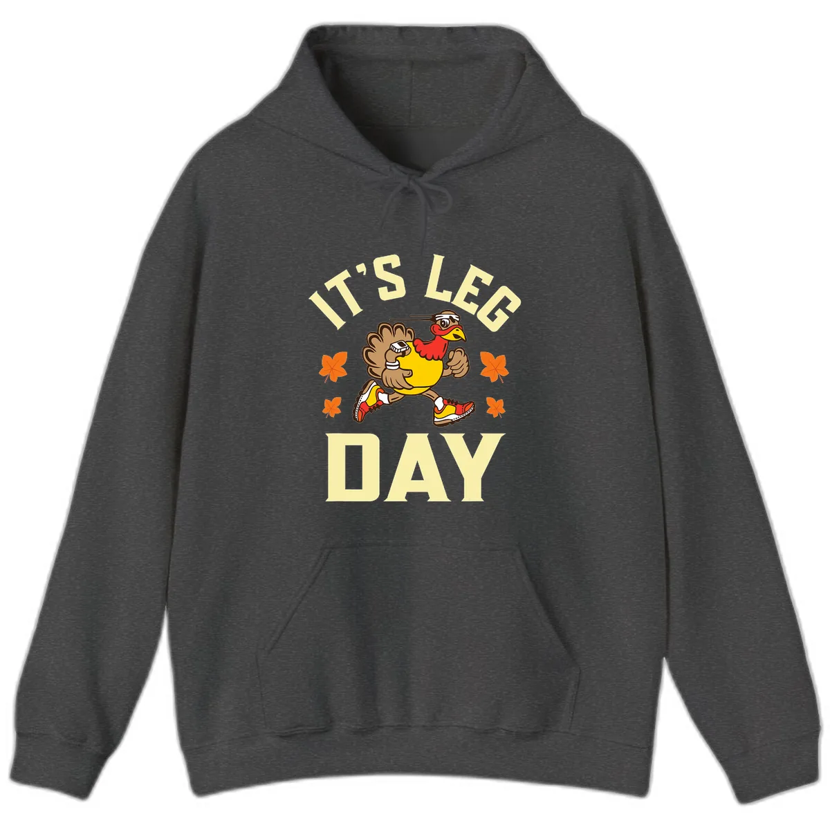 It's Leg Day Turkey Trot Hoodie in Dark Heather