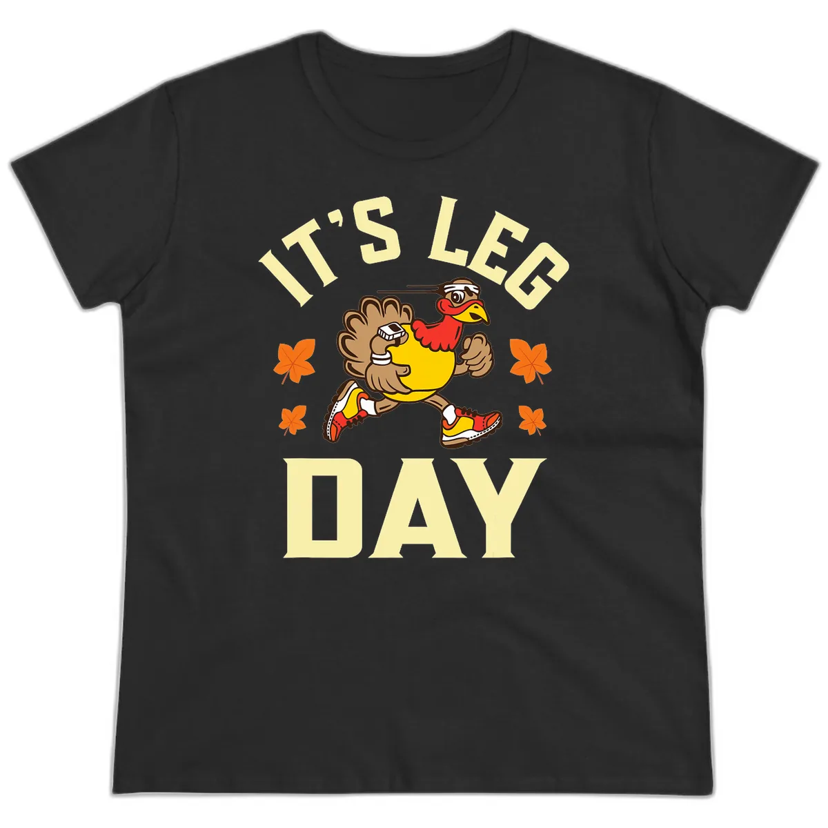 It's Leg Day Turkey Trot Ladies Tee in Black