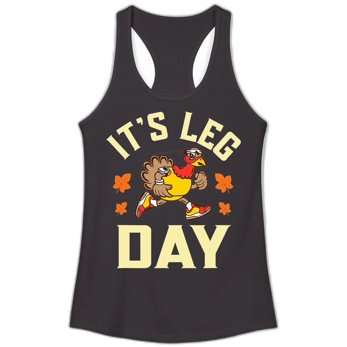 It's Leg Day Turkey Trot Ladies Tank in Black