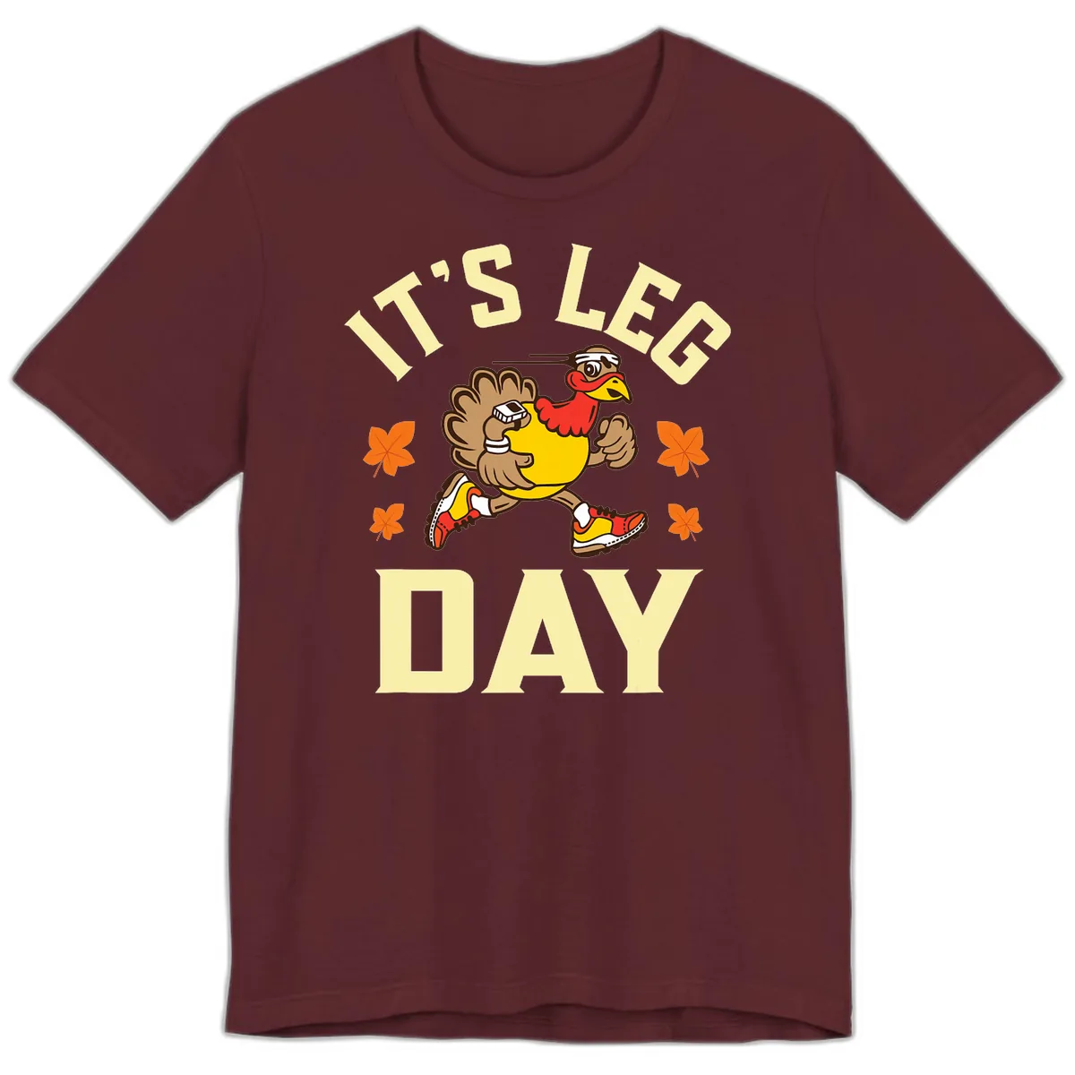 It's Leg Day Turkey Trot Premium T-Shirt in Maroon