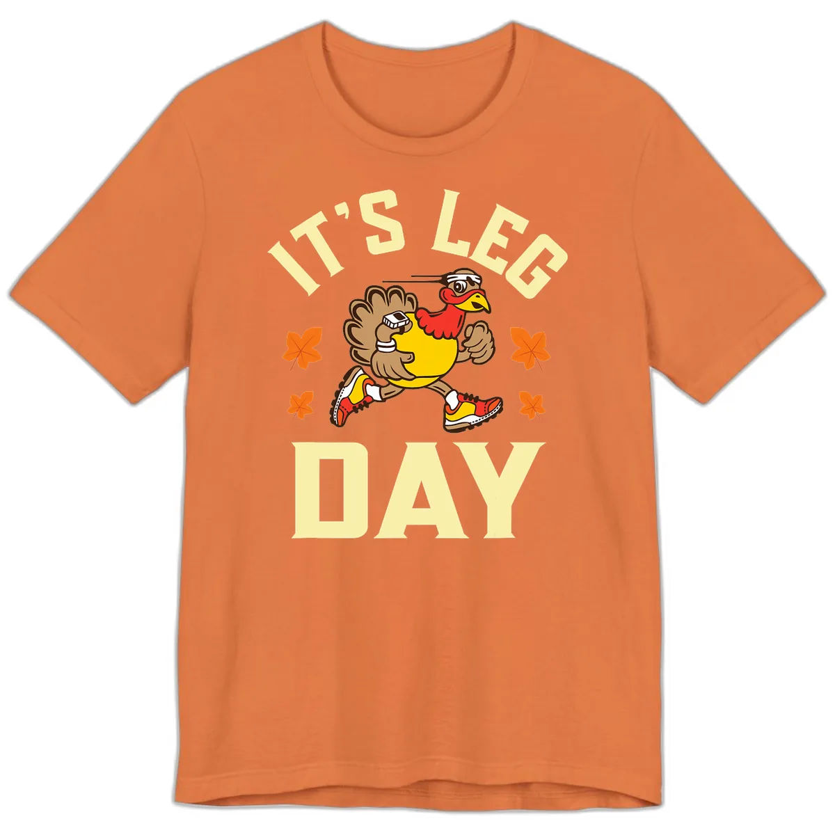 It's Leg Day Turkey Trot Premium T-Shirt in Burnt Orange