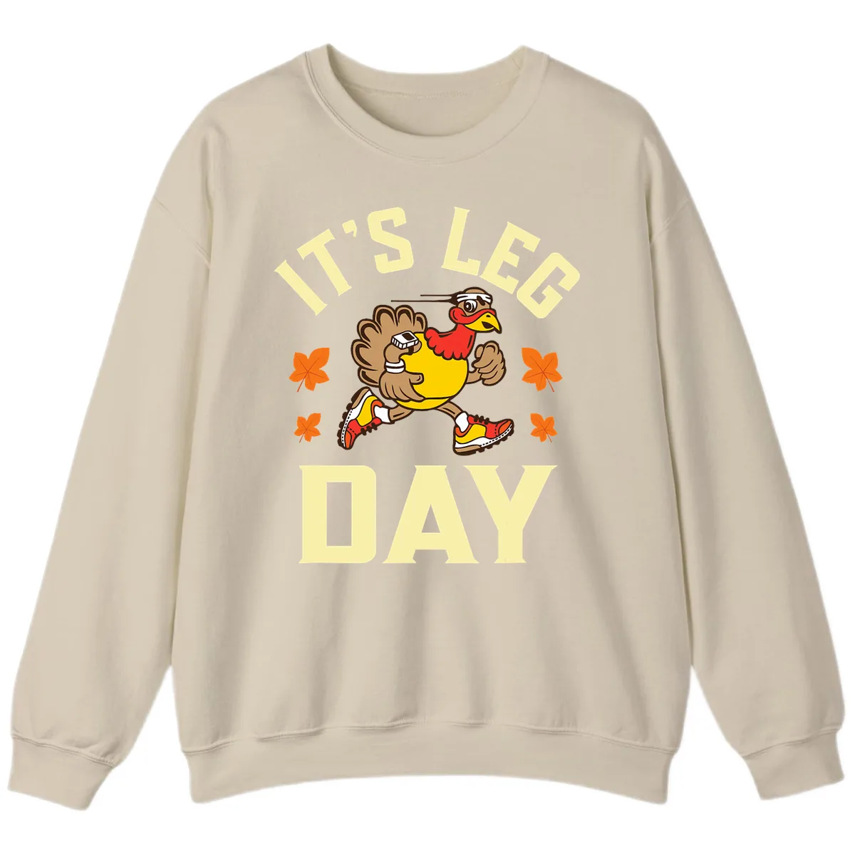 It's Leg Day Turkey Trot Sweatshirt in Sand