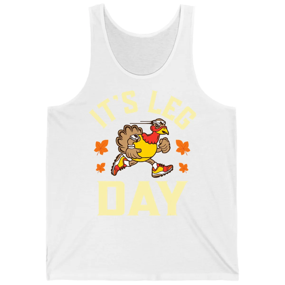 It's Leg Day Turkey Trot Tank in White