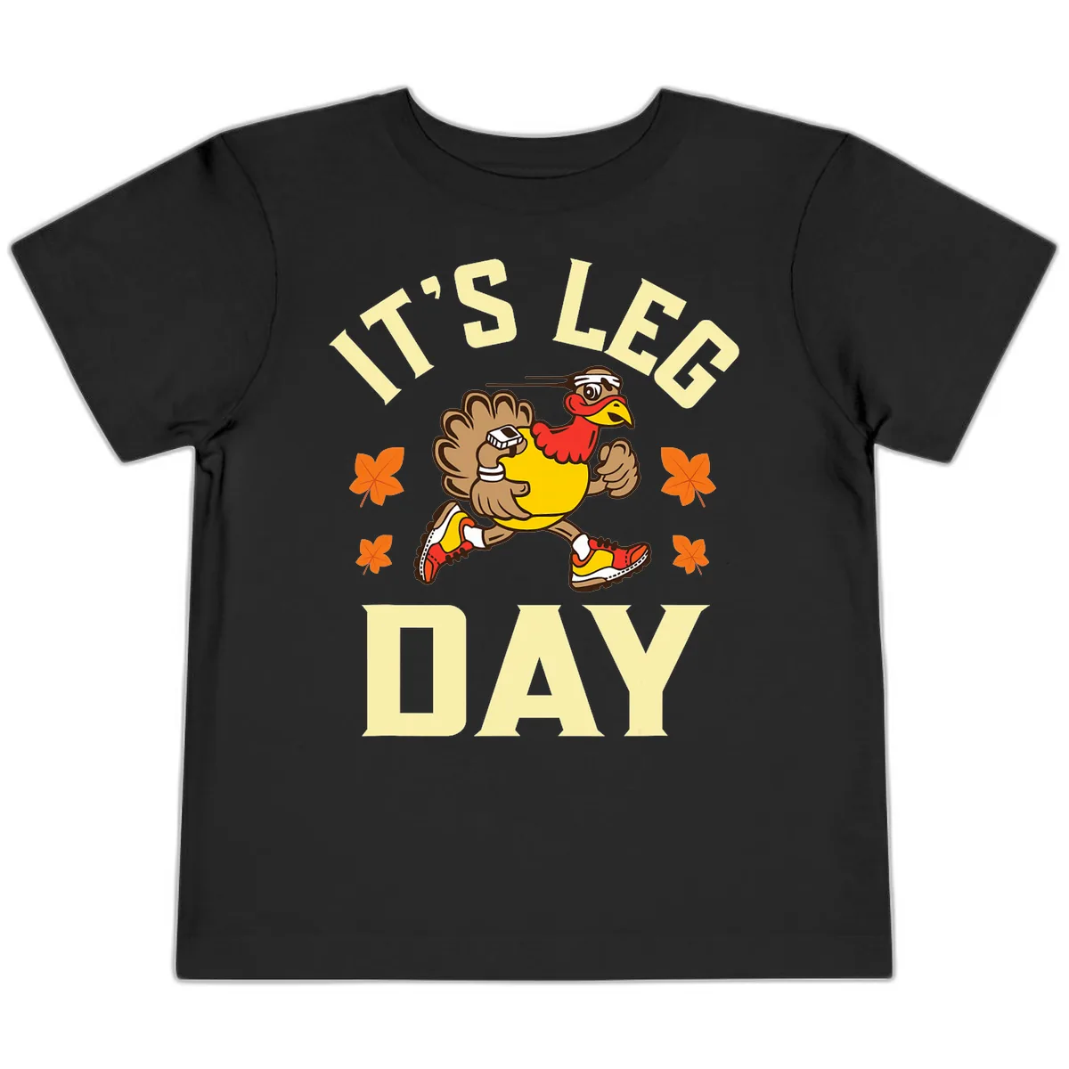 It's Leg Day Turkey Trot Toddler T-Shirt in Black