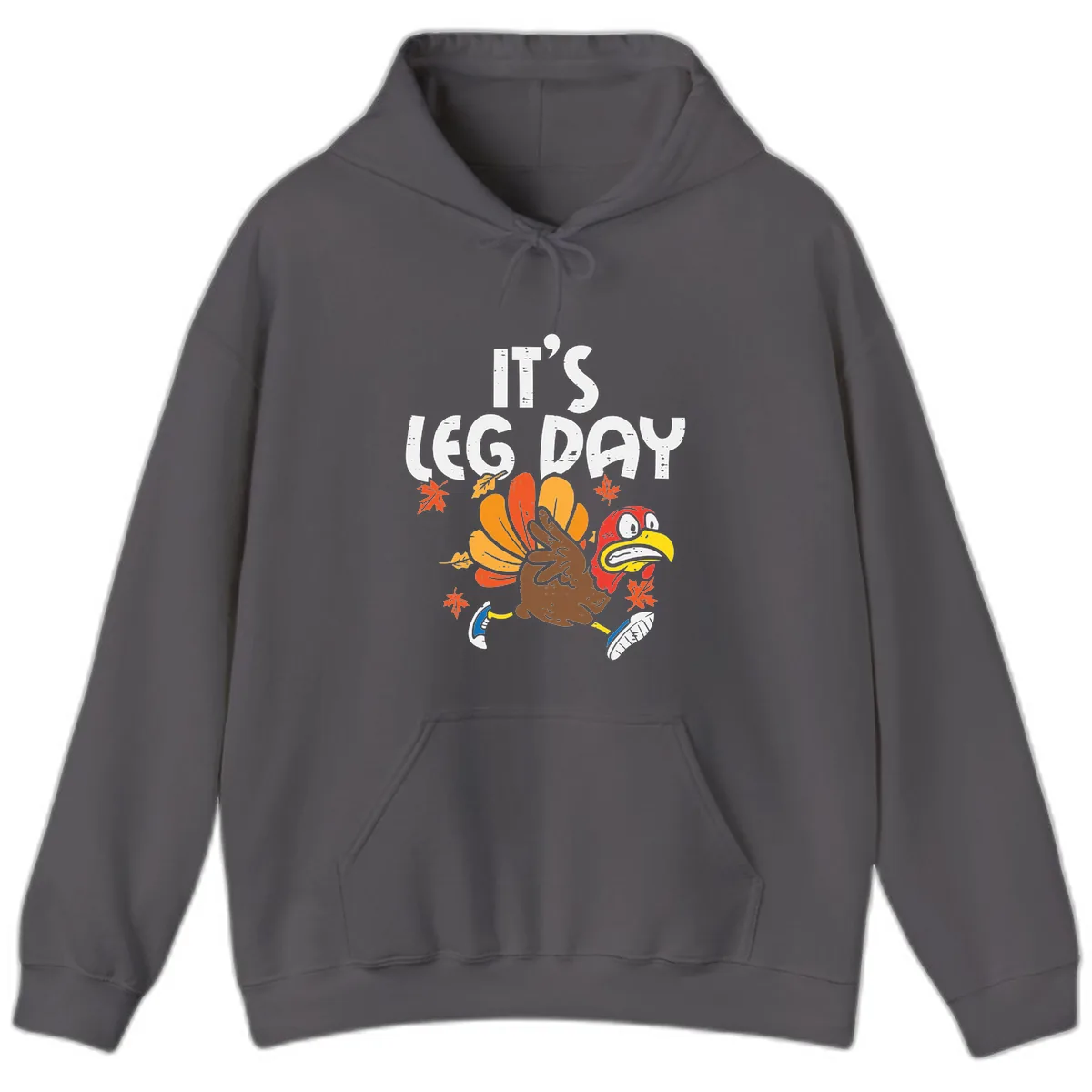 It's Leg Day Turkey Trot Design Hoodie in Charcoal