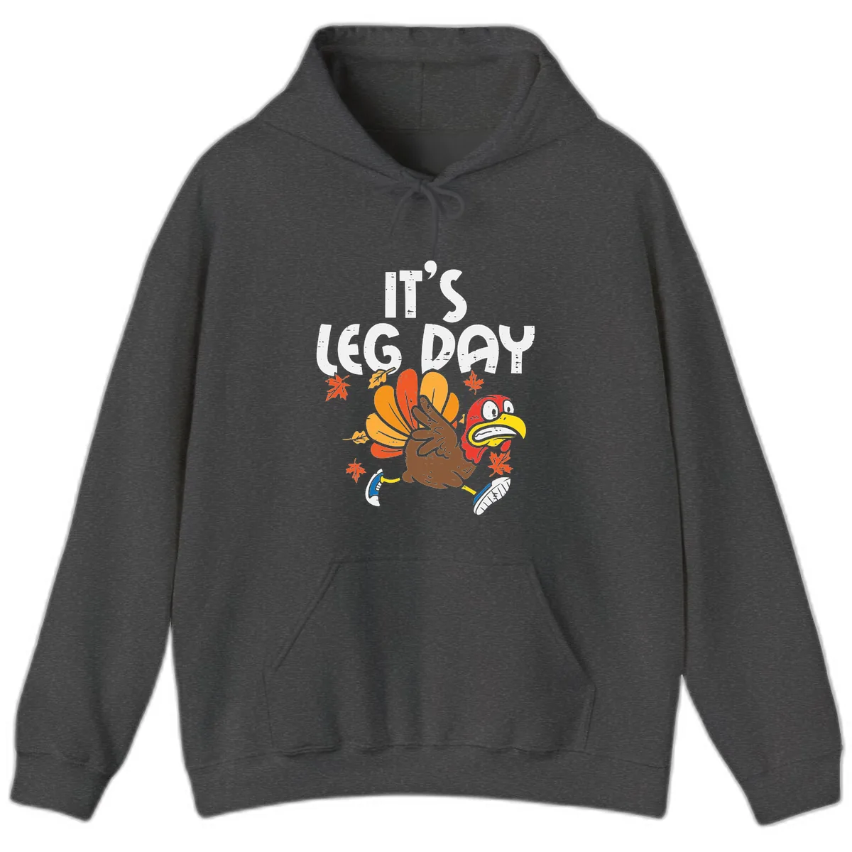 It's Leg Day Turkey Trot Design Hoodie in Dark Heather