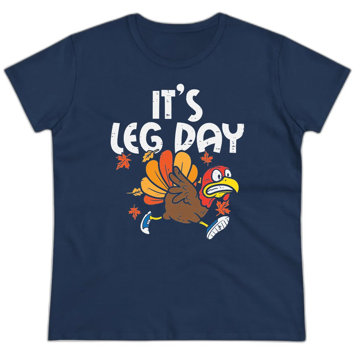 It's Leg Day Turkey Trot Design Ladies Tee in Navy