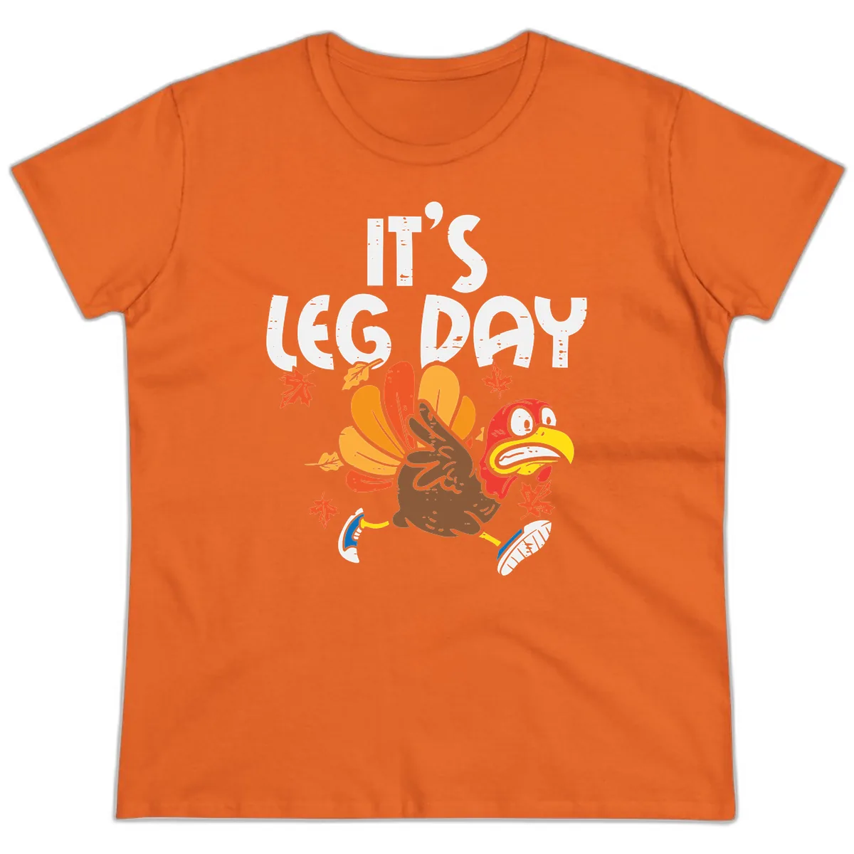 It's Leg Day Turkey Trot Design Ladies Tee in Orange