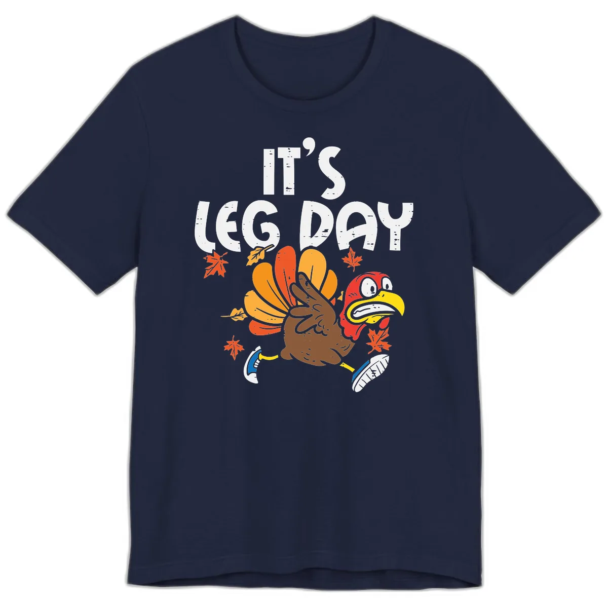 It's Leg Day Turkey Trot Design Premium T-Shirt in Navy